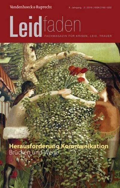 Herausforderung Kommunikation: Brucken Und Wege: Leidfaden 2019, Heft 2 -  - Libros - Vandenhoeck & Ruprecht GmbH & Co KG - 9783525406663 - 20 de mayo de 2019