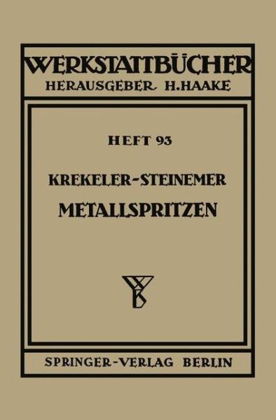 Cover for K Krekeler · Metallspritzen - Werkstattba1/4cher (Paperback Book) [German edition] (1952)