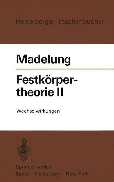 Cover for Otfried Madelung · Festkorpertheorie - Heidelberger Taschenbucher (Paperback Book) [German edition] (1972)