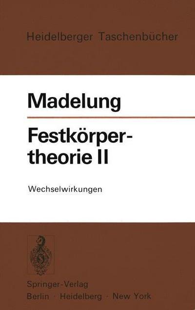 Cover for Otfried Madelung · Festkorpertheorie - Heidelberger Taschenbucher (Paperback Bog) [German edition] (1972)