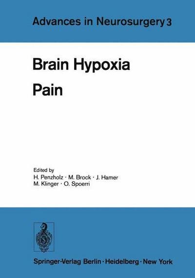 Cover for H Penzholz · Brain Hypoxia: Pain - Advances in Neurosurgery (Taschenbuch) (1975)