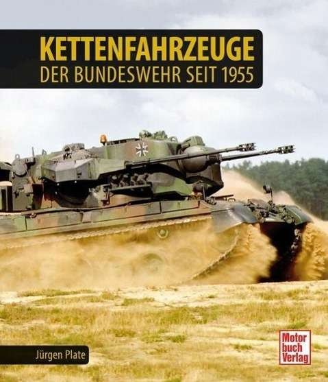 Cover for Plate · Kettenfahrzeuge der Bundeswehr se (Book)