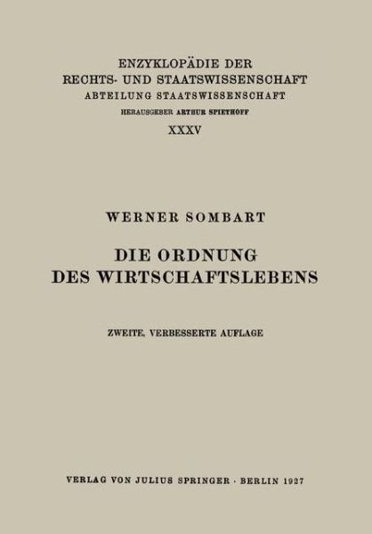 Cover for Werner Sombart · Die Ordnung Des Wirtschaftslebens (Pocketbok) [2nd 2. Aufl. 1927 edition] (1927)