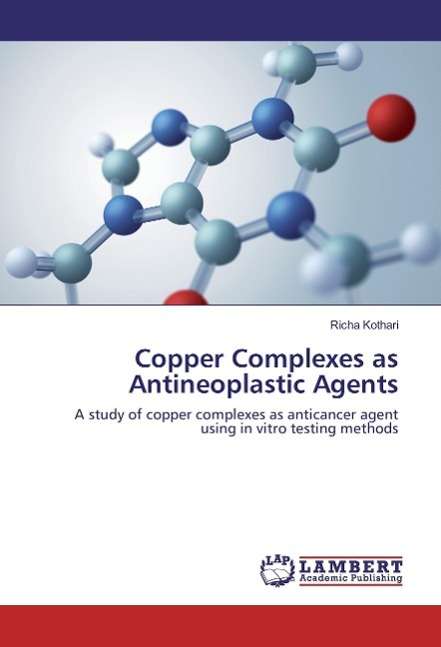 Cover for Kothari · Copper Complexes as Antineoplas (Bok)