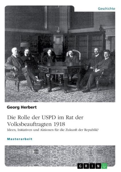 Cover for Herbert · Die USPD im Rat der Volksbeauft (Buch)