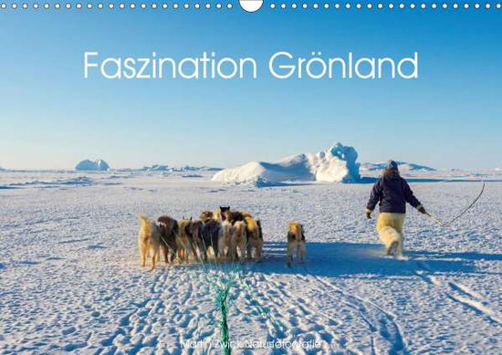 Cover for Zwick · Faszination Grönland (Wandkalende (Bok)