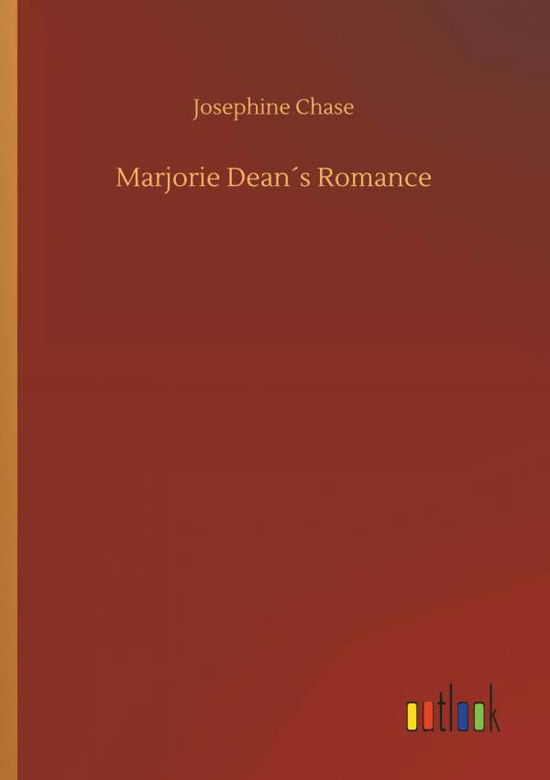 Cover for Chase · Marjorie Dean's Romance (Bog) (2018)