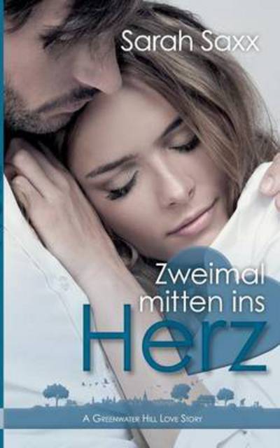 Cover for Saxx · Zweimal mitten ins Herz (Book)