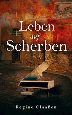 Cover for Regine Claaßen · Leben auf Scherben (Paperback Book) (2021)