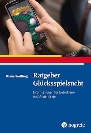 Cover for Klaus Wölfling · Ratgeber Glücksspielsucht (Book) (2023)