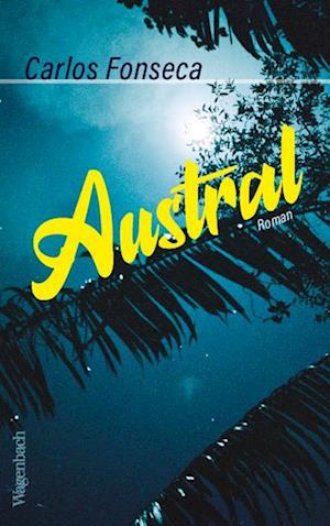 Cover for Carlos Fonseca · Austral (Book)