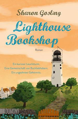 Lighthouse Bookshop - Sharon Gosling - Livros - DuMont Buchverlag - 9783832166663 - 19 de junho de 2023