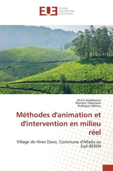 Cover for Idohou Rodrigue · Methodes D'animation et D'intervention en Milieu Reel (Paperback Book) (2018)