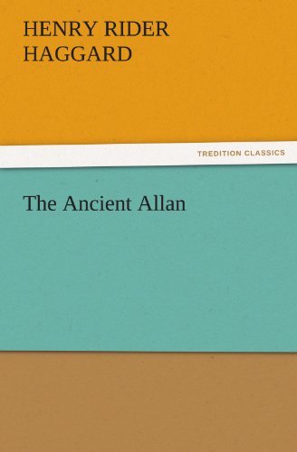 Cover for Henry Rider Haggard · The Ancient Allan (Tredition Classics) (Paperback Book) (2011)