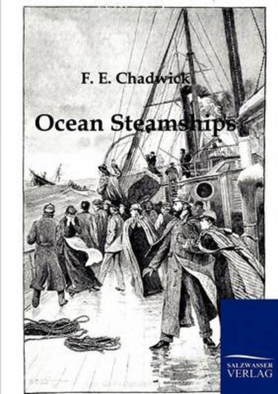 Cover for F E Chadwick · Ocean Steamships (Paperback Book) (2012)