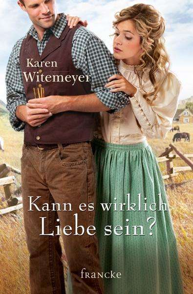 Cover for Witemeyer · Kann es wirklich Liebe sein? (Book)