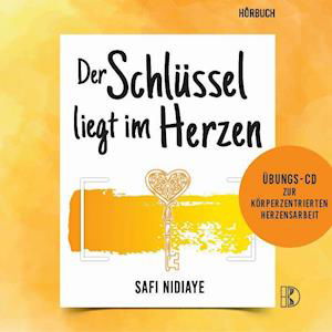 Cover for Nidiaye Safi · Der Schlüssel liegt im Herzen (CD) (2021)