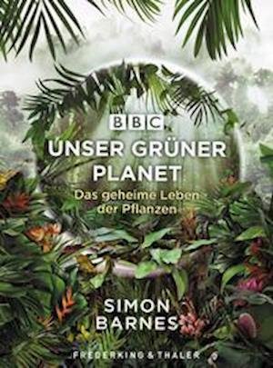 Cover for David Attenborough · Unser grüner Planet (Hardcover bog) (2022)