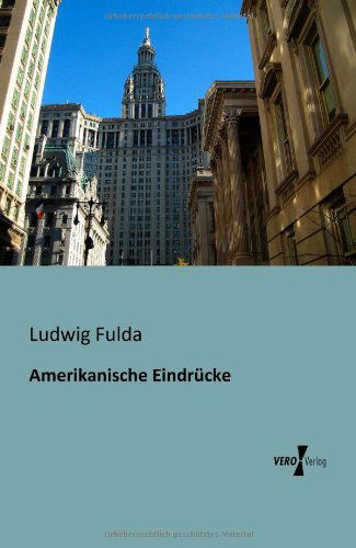 Cover for Ludwig Fulda · Amerikanische Eindruecke (Taschenbuch) [German edition] (2019)