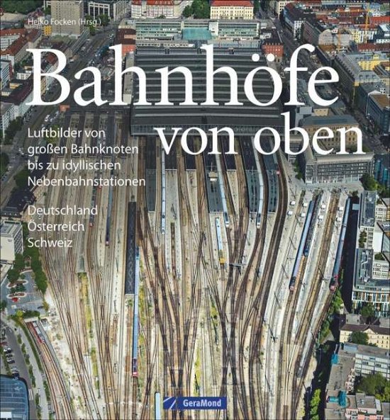 Cover for Focken · Bahnhöfe von oben (Bog)