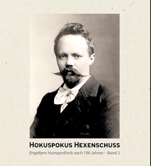 Hokuspokus Hexenschuss - Tim Michalak - Books - ratio-books - 9783961361663 - February 22, 2023