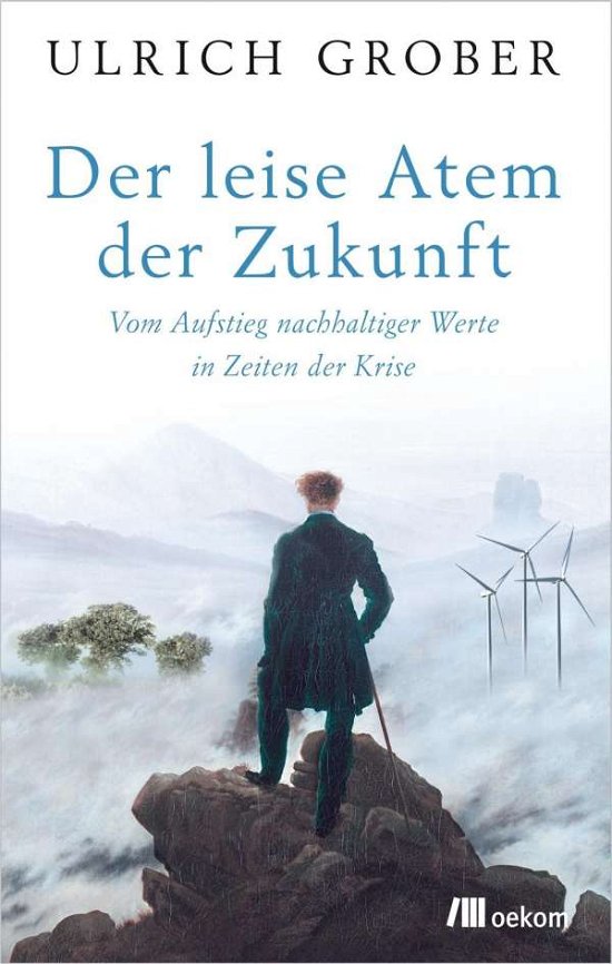Cover for Grober · Der leise Atem der Zukunft (Bog)