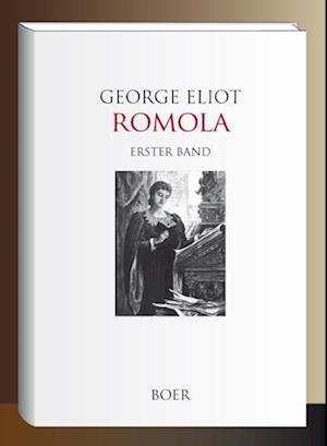 Cover for George Eliot · Romola Band 1 (Inbunden Bok) (2021)