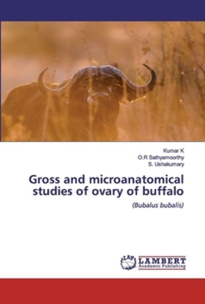 Cover for K · Gross and microanatomical studies of (Bog) (2020)