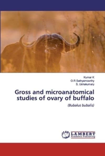 Cover for K · Gross and microanatomical studies of (Bok) (2020)
