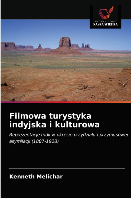 Cover for Kenneth Melichar · Filmowa turystyka indyjska i kulturowa (Paperback Book) (2020)