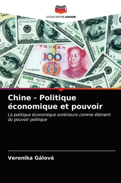Cover for Veronika Galova · Chine - Politique economique et pouvoir (Paperback Book) (2021)