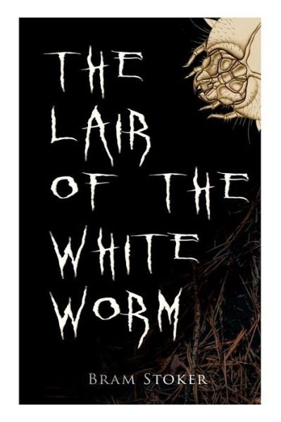 Cover for Bram Stoker · The Lair of the White Worm (Taschenbuch) (2019)