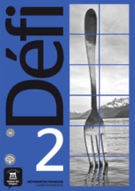 Stephanie Witta · Defi: Defi 2 – Cahier d’exercices + audio MP3. A2 (Paperback Bog) (2018)