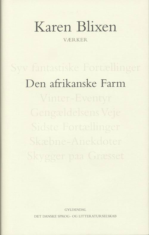 Cover for Karen Blixen · Den afrikanske Farm (Innbunden bok) [1. utgave] [Indbundet] (2007)