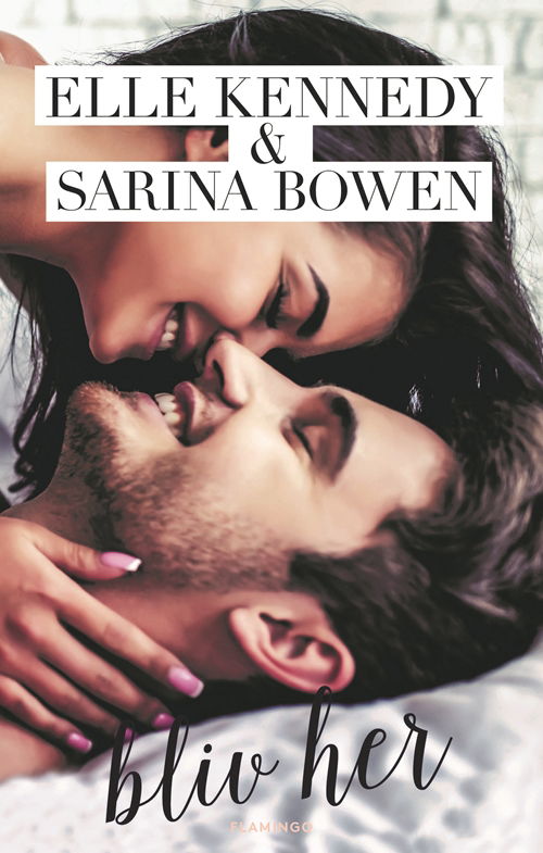 Cover for Elle Kennedy; Sarina Bowen · WAGS: Bliv her (Sewn Spine Book) [1th edição] (2019)