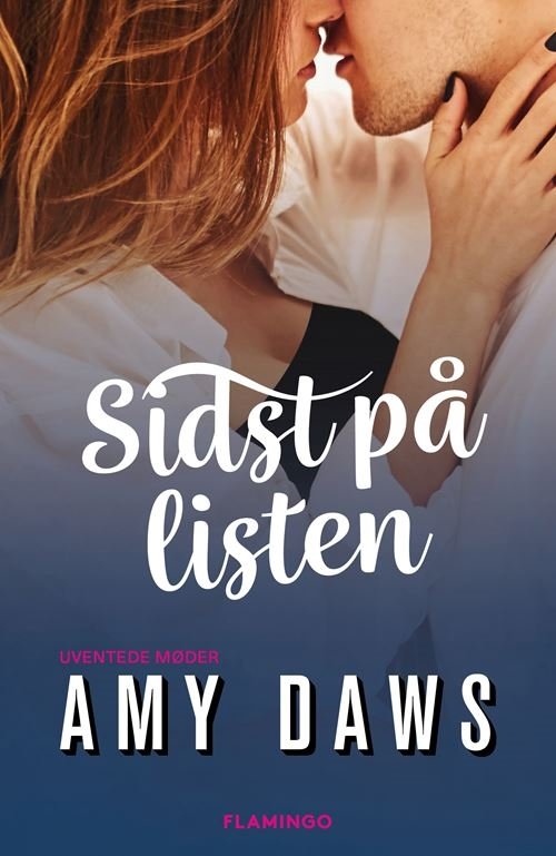 Cover for Amy Daws · Uventede møder: Sidst på listen (Sewn Spine Book) [1º edição] (2024)