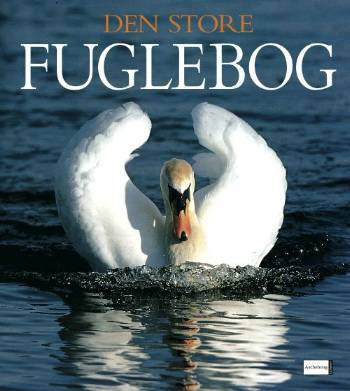 Cover for Dominic Couzens · Den store fuglebog (Inbunden Bok) [1:a utgåva] (2007)