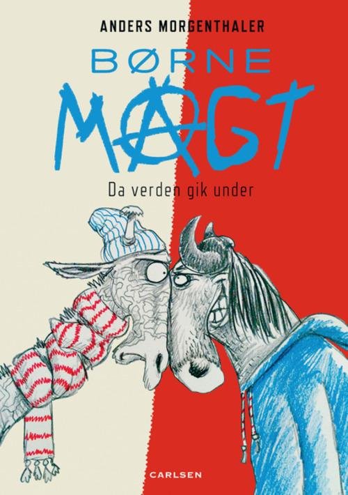 Cover for Anders Morgenthaler · Børnemagt - da verden gik under (Sewn Spine Book) [2nd edition] (2015)