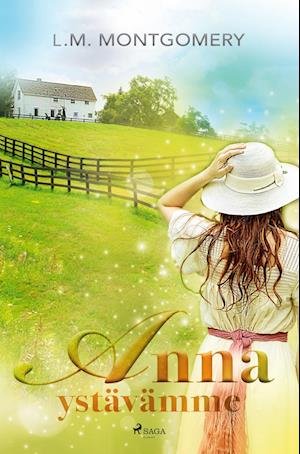 Cover for Lucy Maud Montgomery · Anna ystävämme (Paperback Book) (2022)