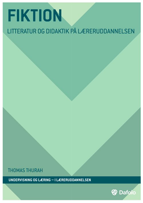 Cover for Thomas Thurah · Fiktion - litteratur og didaktik på læreruddannelsen (Pocketbok) (2020)