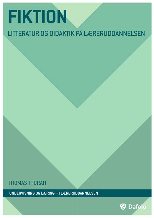 Cover for Thomas Thurah · Fiktion - litteratur og didaktik på læreruddannelsen (Paperback Bog) (2020)