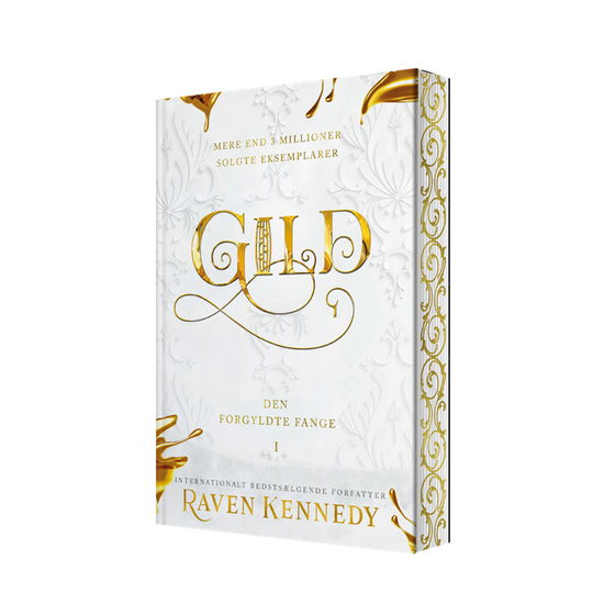 Cover for Raven Kennedy · Den forgyldte fange: Gild (Sewn Spine Book) [1st edition] (2025)