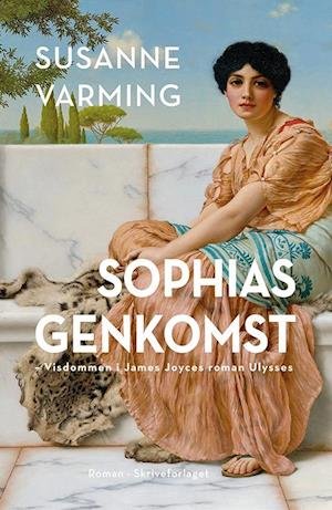 Cover for Susanne Varming · Sophias genkomst (Hæftet bog) [1. udgave] (2023)