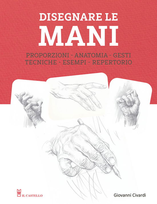 Cover for Giovanni Civardi · Disegnare Le Mani. Ediz. Illustrata (Book)