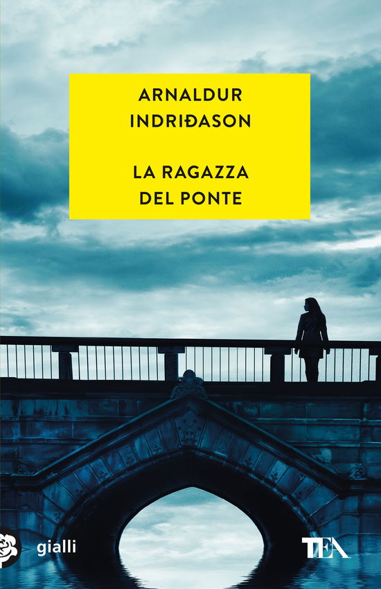 Cover for Arnaldur Indriðason · La Ragazza Del Ponte (Book)