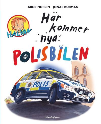 Cover for Jonas Burman Arne Norlin · Här kommer nya polisbilen (PDF) (2017)