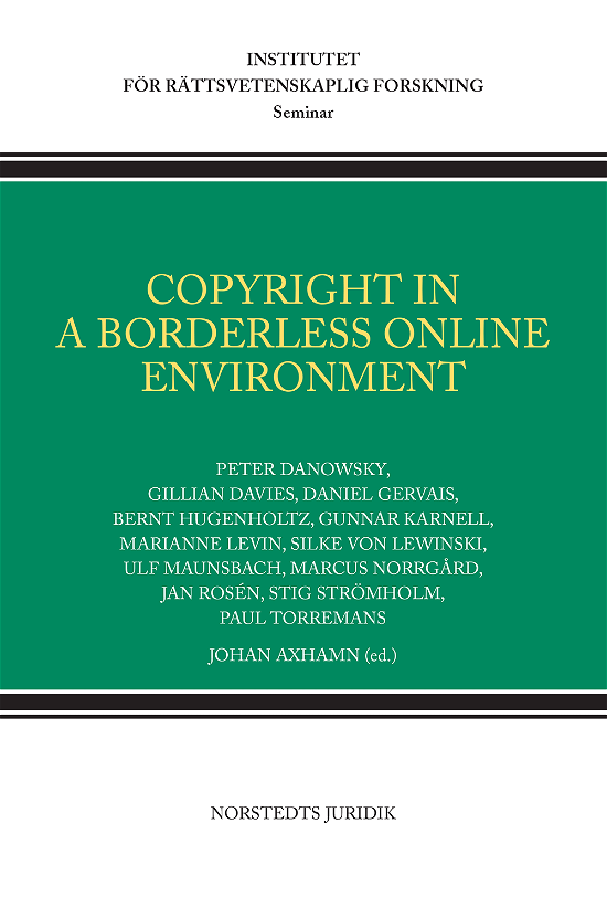 Cover for Axhamn Johan (ed.) · Copyright in a borderless online environment (Buch) (2012)