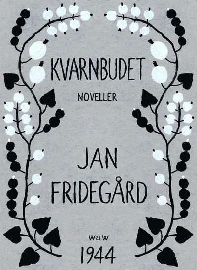 Cover for Jan Fridegård · Kvarnbudet (ePUB) (2015)