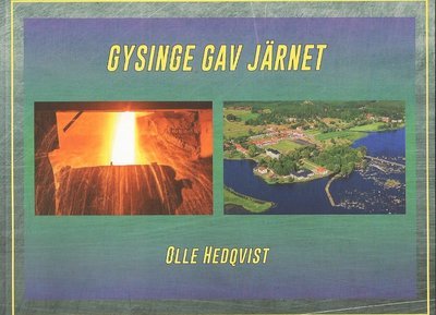 Cover for Olle Hedqvist · Gysinge gav järnet (Buch) (2021)