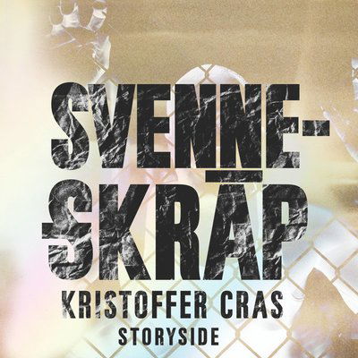 Cover for Kristoffer Cras · Svenneskräp (MP3-CD) (2012)